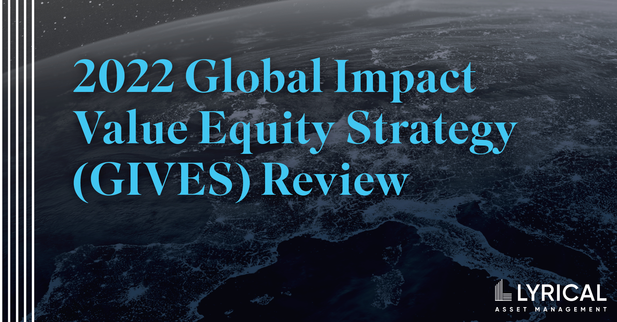 2022 Global Impact Value Equity Strategy (GIVES) Review